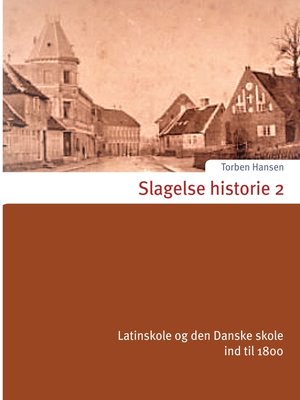 cover image of Slagelse historie 2